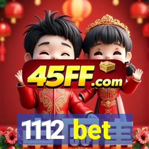 1112 bet